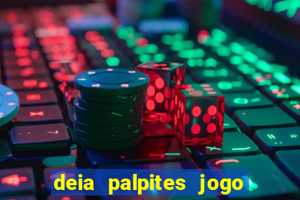 deia palpites jogo do bicho